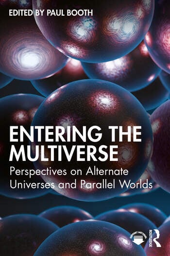 Cover of Routledge collection "Entering the Multiverse"